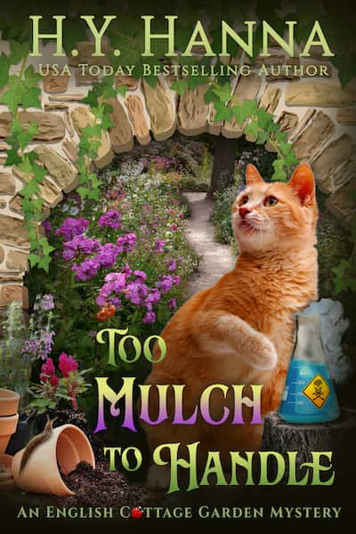 Too Mulch to Handle by H.Y. Hanna