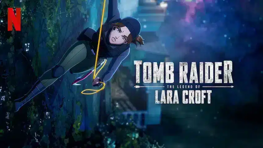 Tomb Raider the Legend of Lara Croft (Source: Netflix)