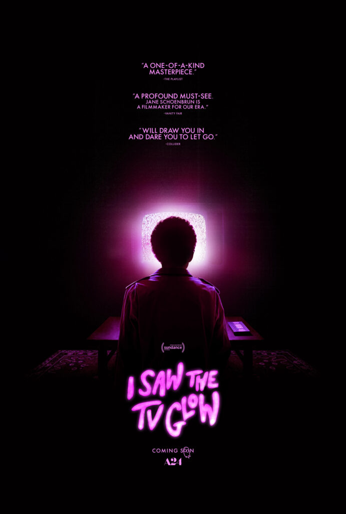 "I Saw the TV Glow" (A24)