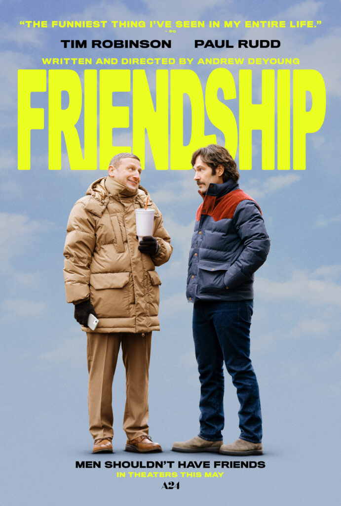 Friendship starring Tim Robinson and Paul Rudd (Credit: A24)