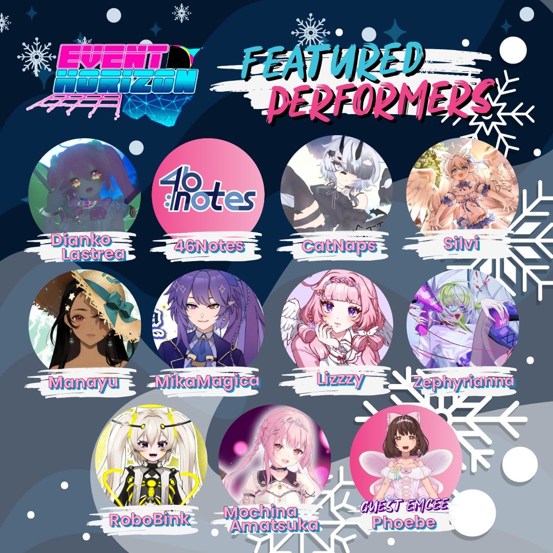 Virtual idol performers from the Event Horizon V-Idol Festival at Anime Weekend Atlanta 2025, including Dianko Lastrea, 46Notes, CatNaps, Silvi, Manayu, MikaMagica, Lizzzy, Zephryianna, RoboBink, Mochina Amatsuka, and Phoebe